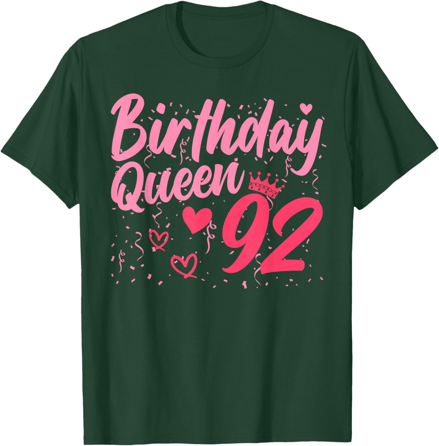 Birthday Queen 92 Years Old Ladies Cute 92nd Birthday Women T-Shirt - T-Shirt | Forest