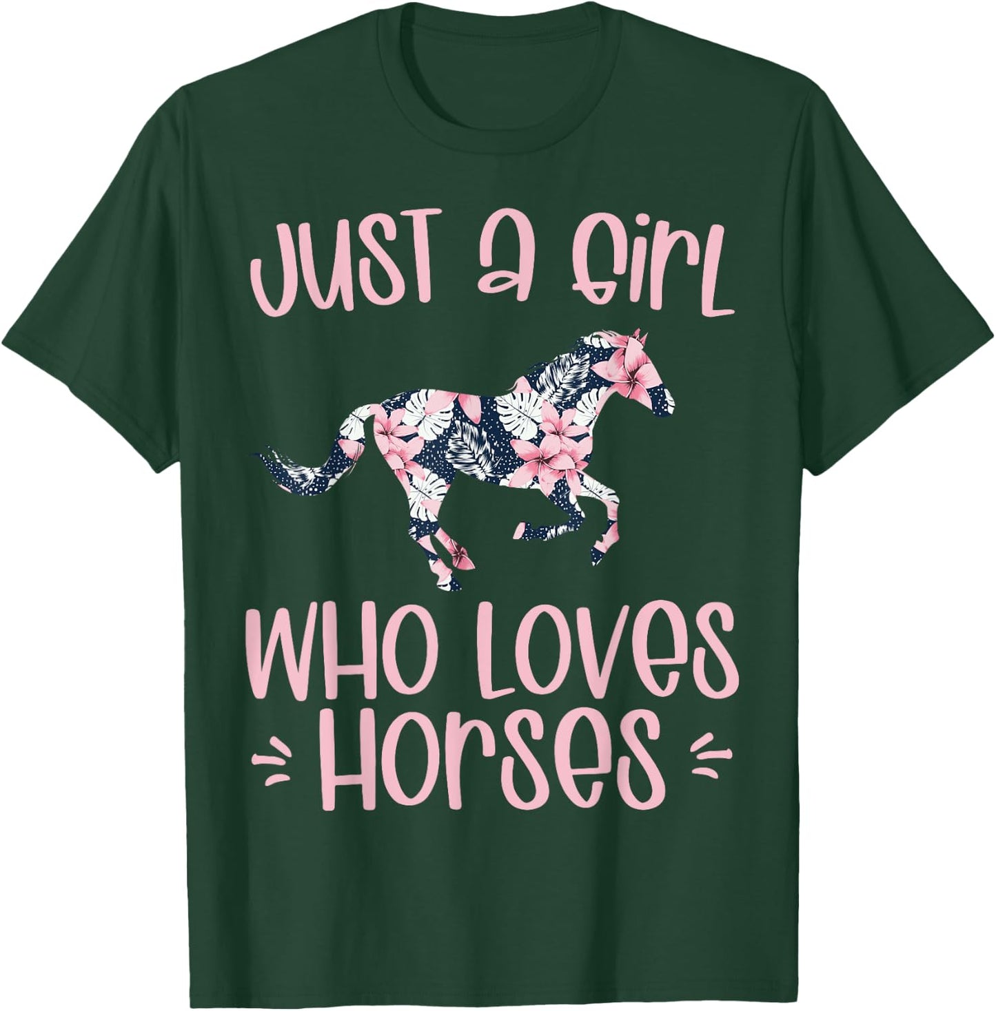 JUST A GIRL WHO LOVES HORSES cute horse in flower theme gift T-Shirt - T-Shirt | Forest