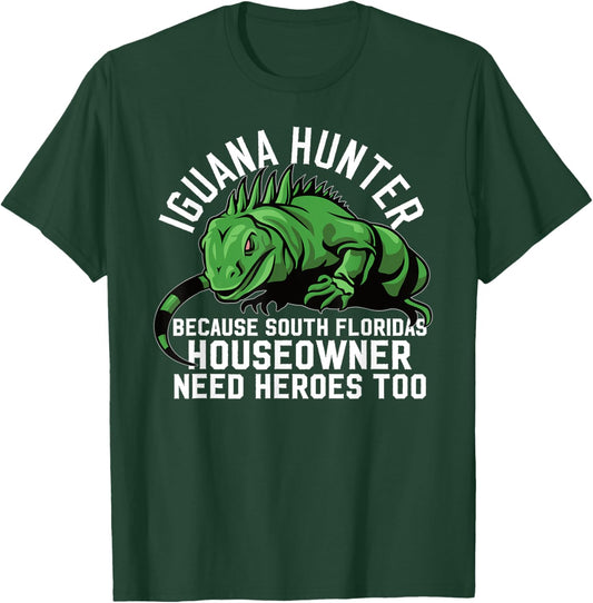 Iguana Hunting Design For South Florida Iguana Hunter T-Shirt - T-Shirt | Forest