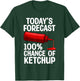 Funny Ketchup Art Women Youth Tomato Ketchup Lover T-Shirt - T-Shirt | Forest