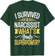 I Survived a Narcissist What's Your Superpower Divorce Party T-Shirt - T-Shirt | Forest