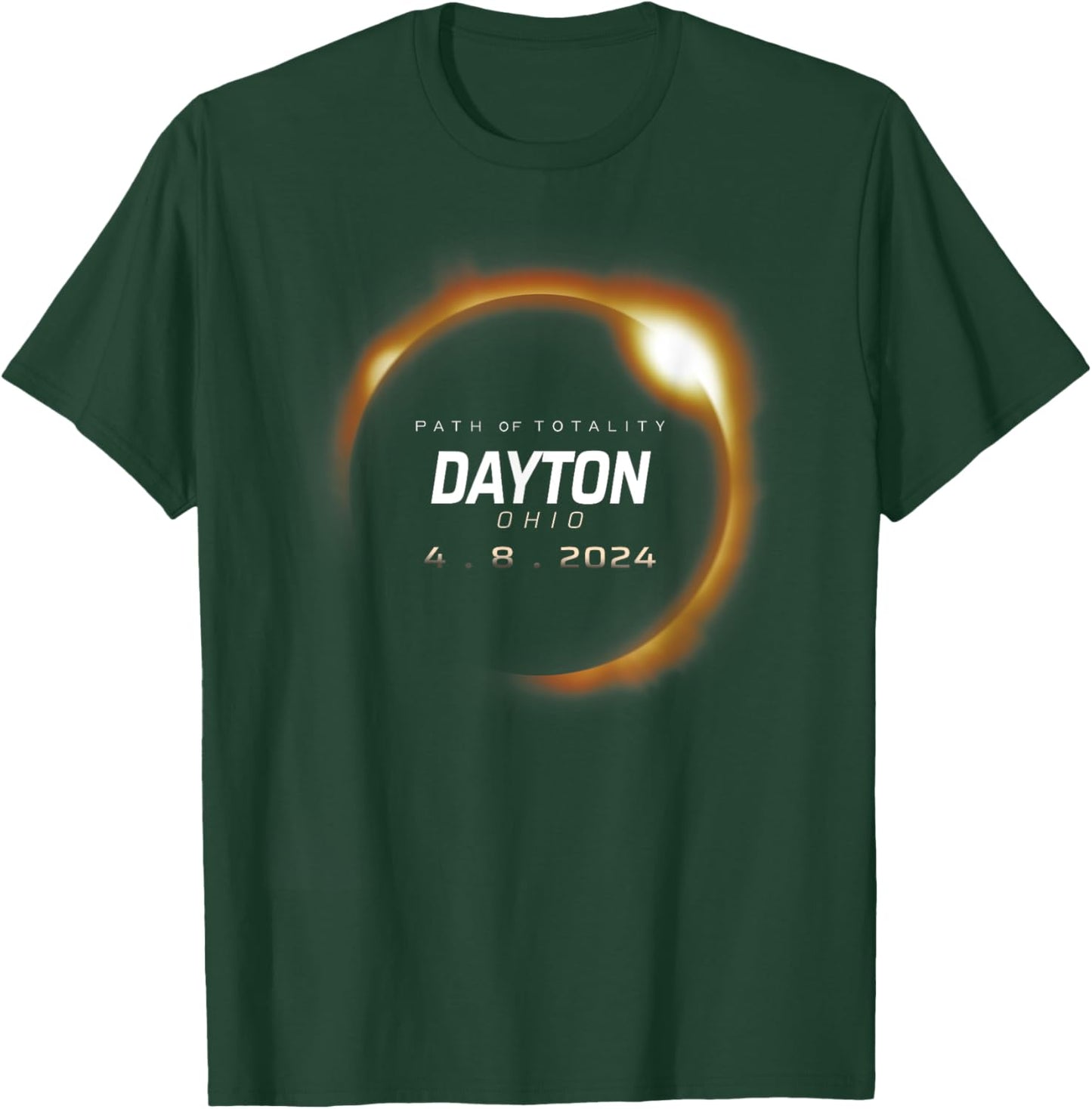 Total Solar Eclipse 2024 Dayton Ohio April 8 2024 T-Shirt - T-Shirt | Forest