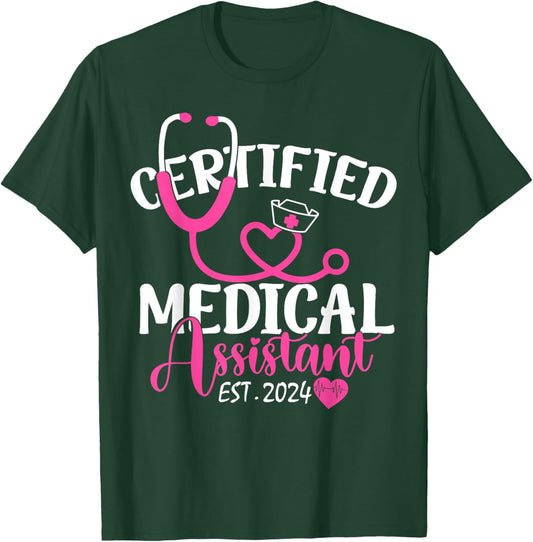 Certified Medical Assistant Est 2024 Graduation Graduate CMA T-Shirt - T-Shirt | Forest