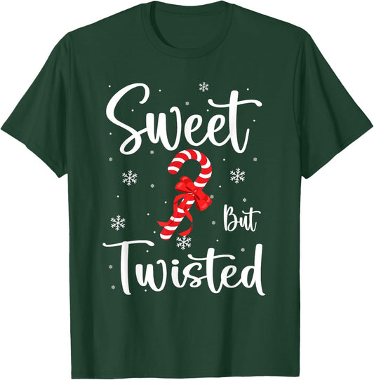 Sweet But Twisted Funny Christmas Candy Cane Xmas T-Shirt - T-Shirt | Forest