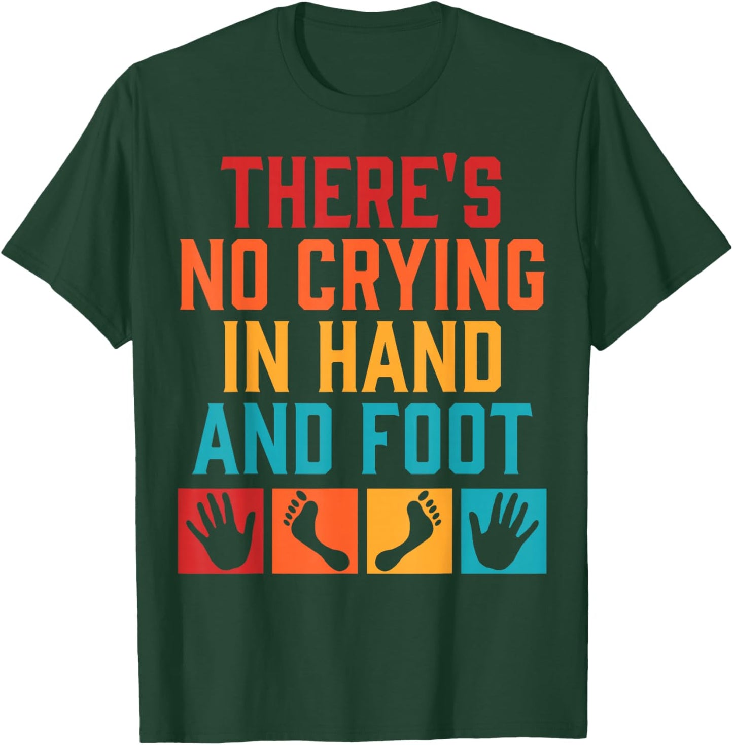 There's No Crying In Hand And Foot Card Game T-Shirt - T-Shirt | Forest