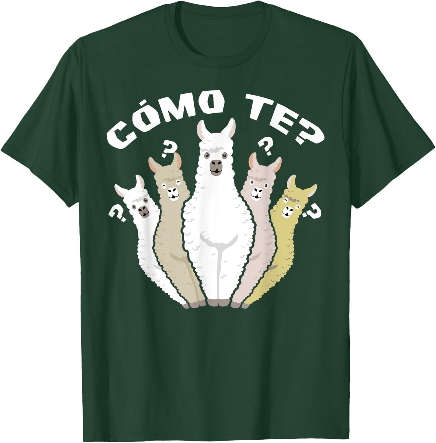 Funny Spanish gift, Como Te Llama, Llama design T-Shirt - T-Shirt | Forest