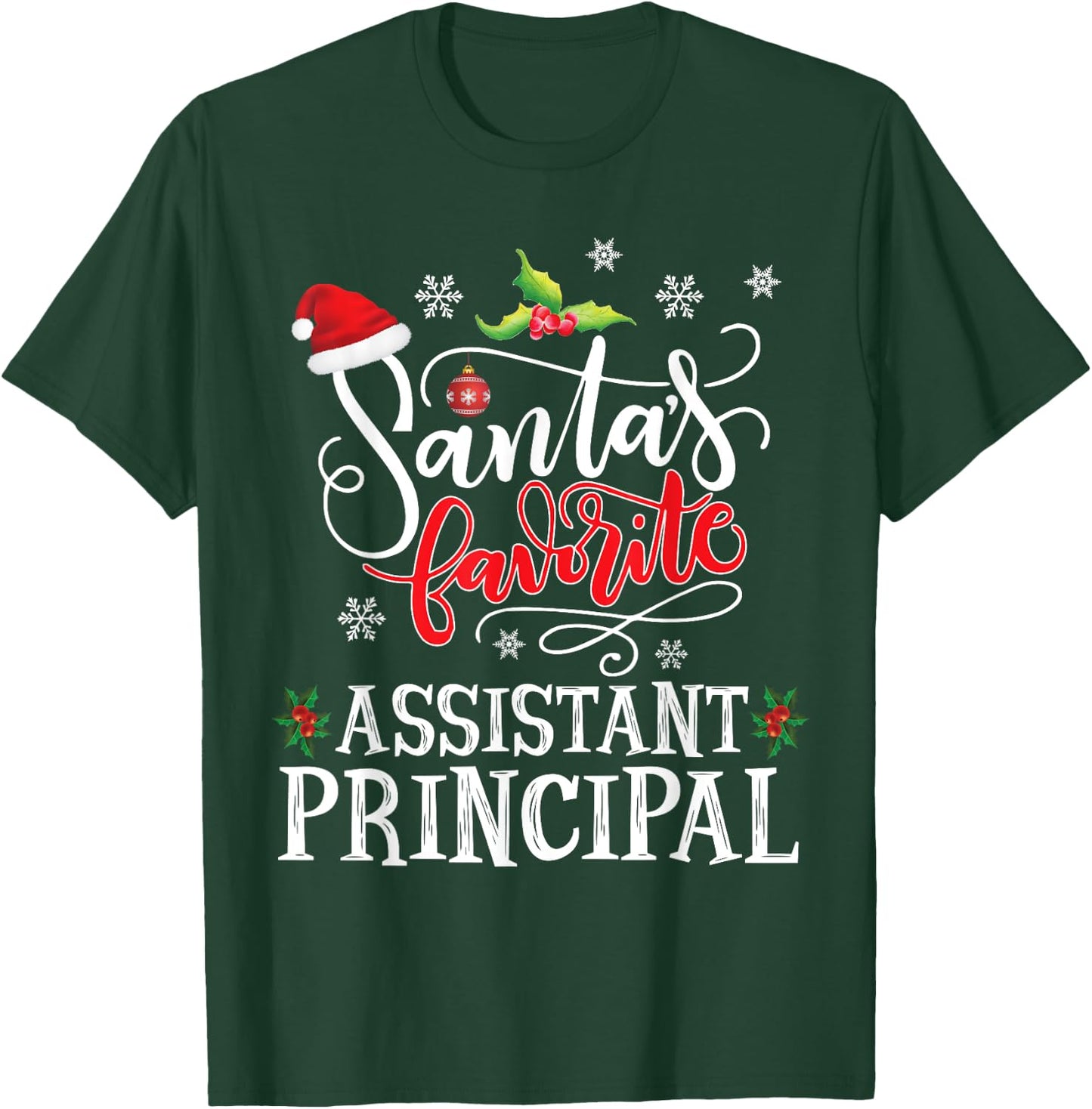 Santa's Favorite Assistant Principal Christmas Party Xmas T-Shirt - T-Shirt | Forest