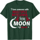 I Love Someone With Multiple Myeloma Multiple Myeloma T-Shirt - T-Shirt | Forest