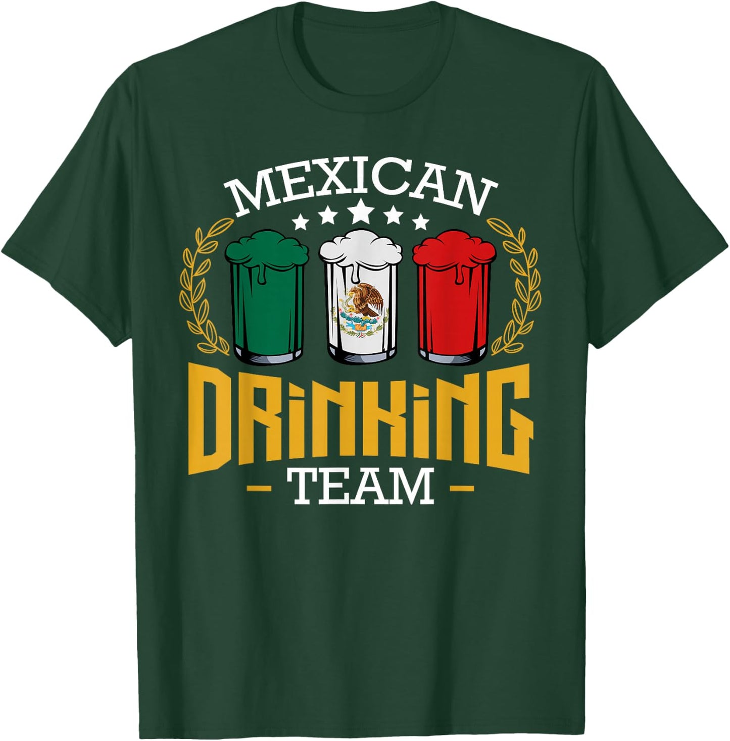 Beer Mexican Drinking Team Mexico Flag Funny Beer Pub Party T-Shirt - T-Shirt | Forest