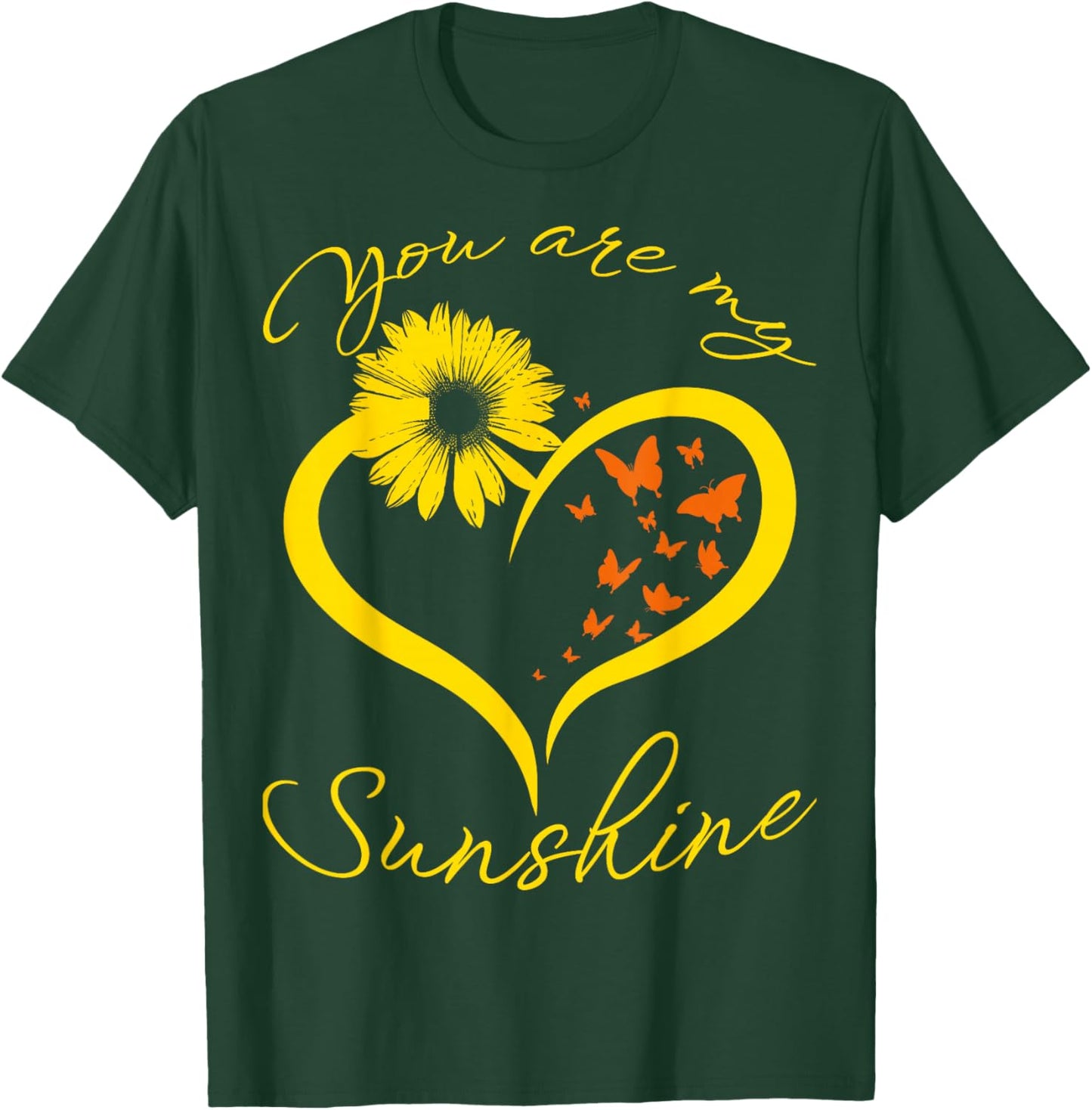 Butterfly You Are My Sunshine Sunflower Butterflies T-Shirt - T-Shirt | Forest