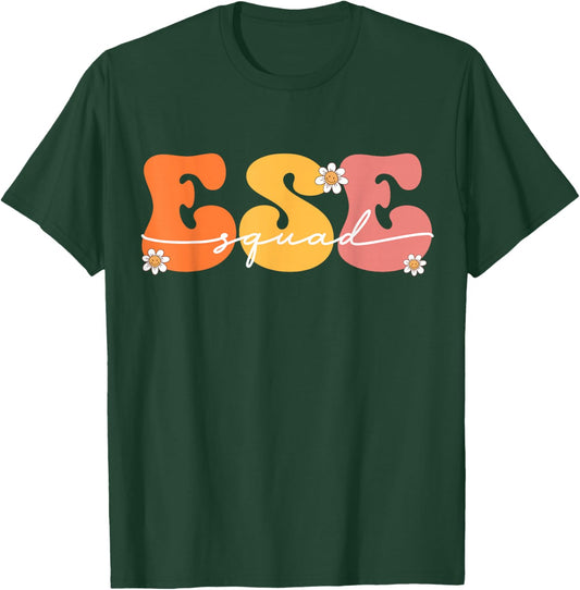 ESE Squad First Last Day Team Exceptional Student Education T-Shirt - T-Shirt | Forest