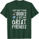 Great Pyrenees Dog Lover Book Funny Dog Mom T- Women T-Shirt - T-Shirt | Forest