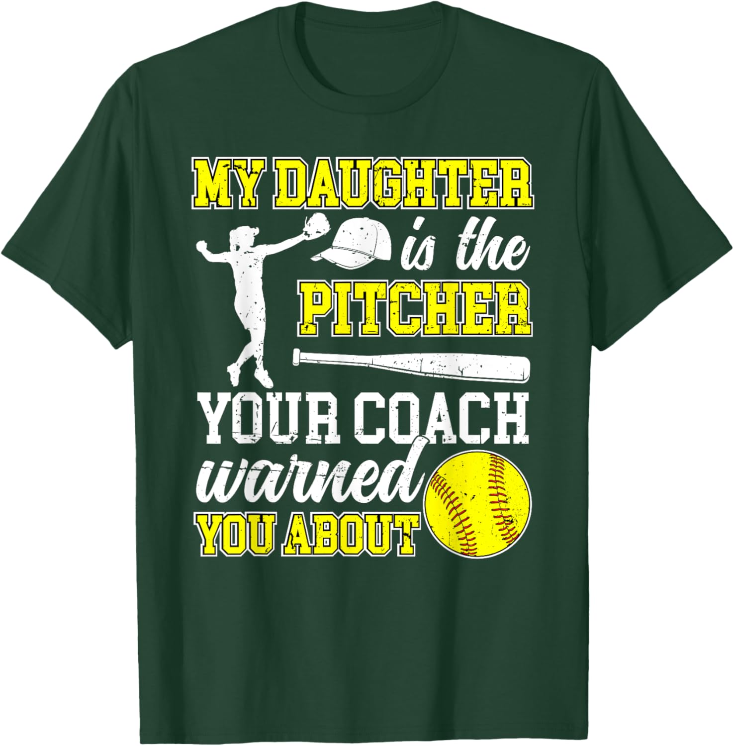 My Daughter Is Softball Pitcher Dad Of A Softball Pitcher T-Shirt - T-Shirt | Forest