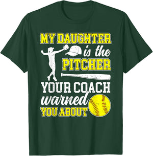 My Daughter Is Softball Pitcher Dad Of A Softball Pitcher T-Shirt - T-Shirt | Forest