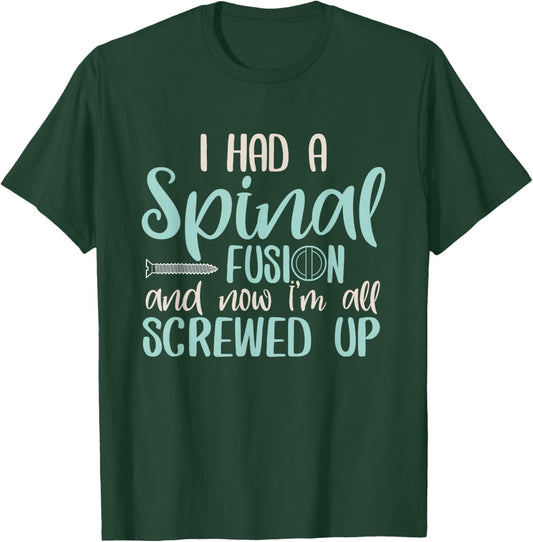 Back Surgery Spinal Fusion Spine Surgery Recovery Gift T-Shirt - T-Shirt | Forest
