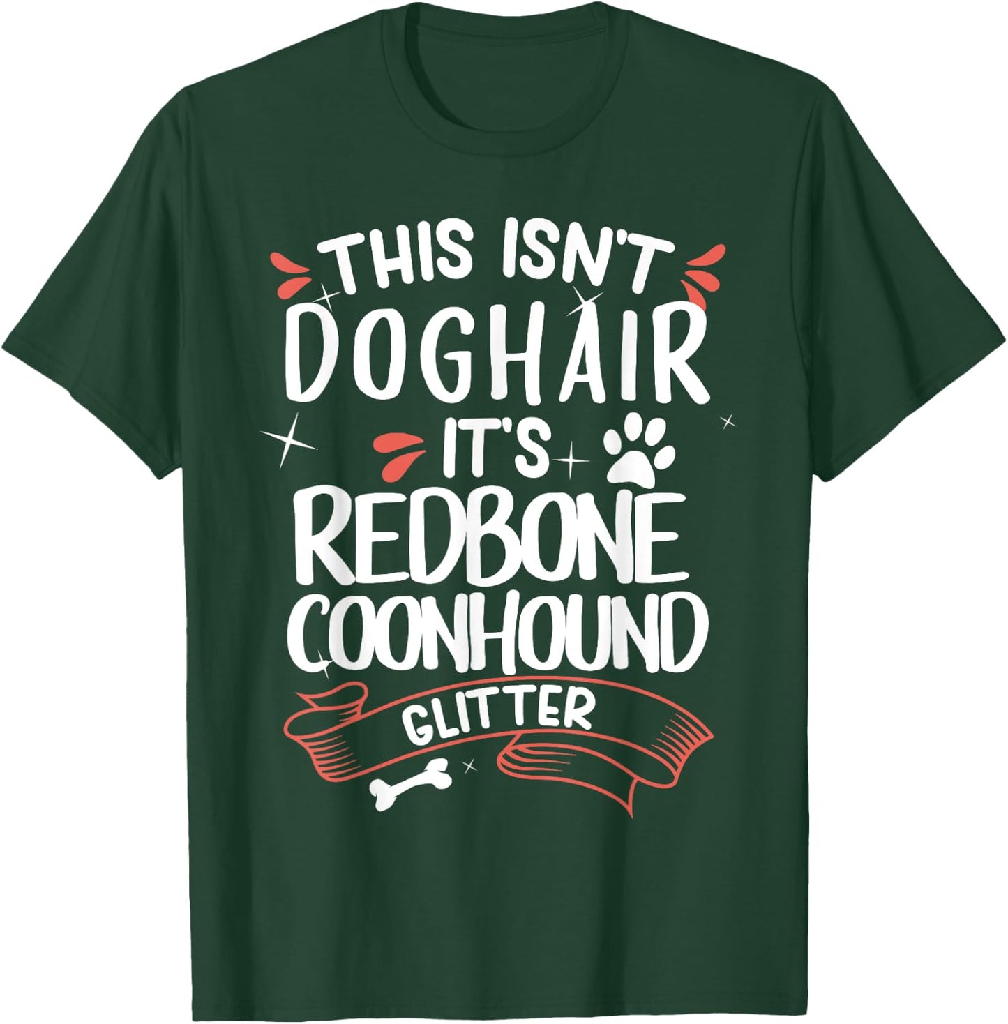 Redbone Coonhound Shirt Men Women Dog Mom Dog Lover T-Shirt - T-Shirt | Forest