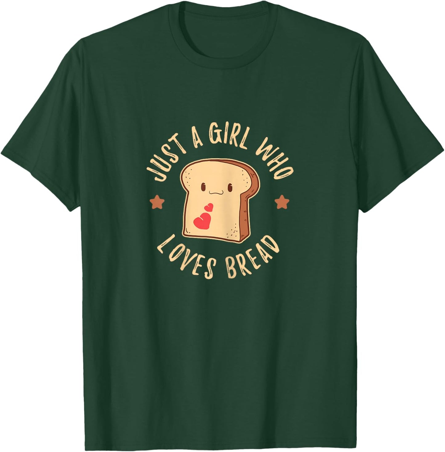 Just A Girl Who Loves Bread Sandwich Stuffing Cool T-Shirt - T-Shirt | Forest