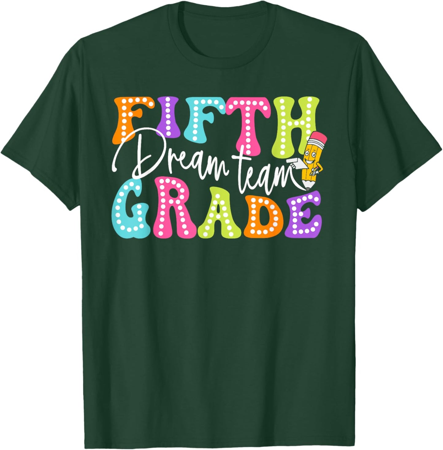 Fifth Grade Dream Team Retro Back To School Teacher Student Men Women Kids T-Shirt - T-Shirt | Forest