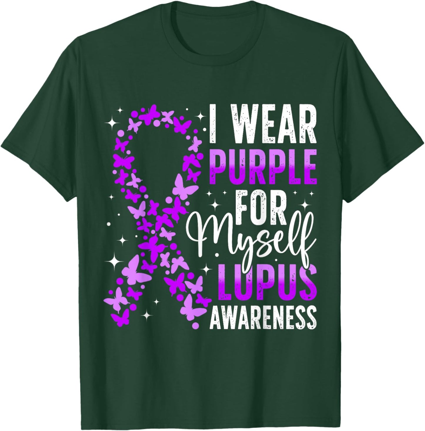 I Wear Purple For Myself Lupus Awareness T-Shirt - T-Shirt | Forest