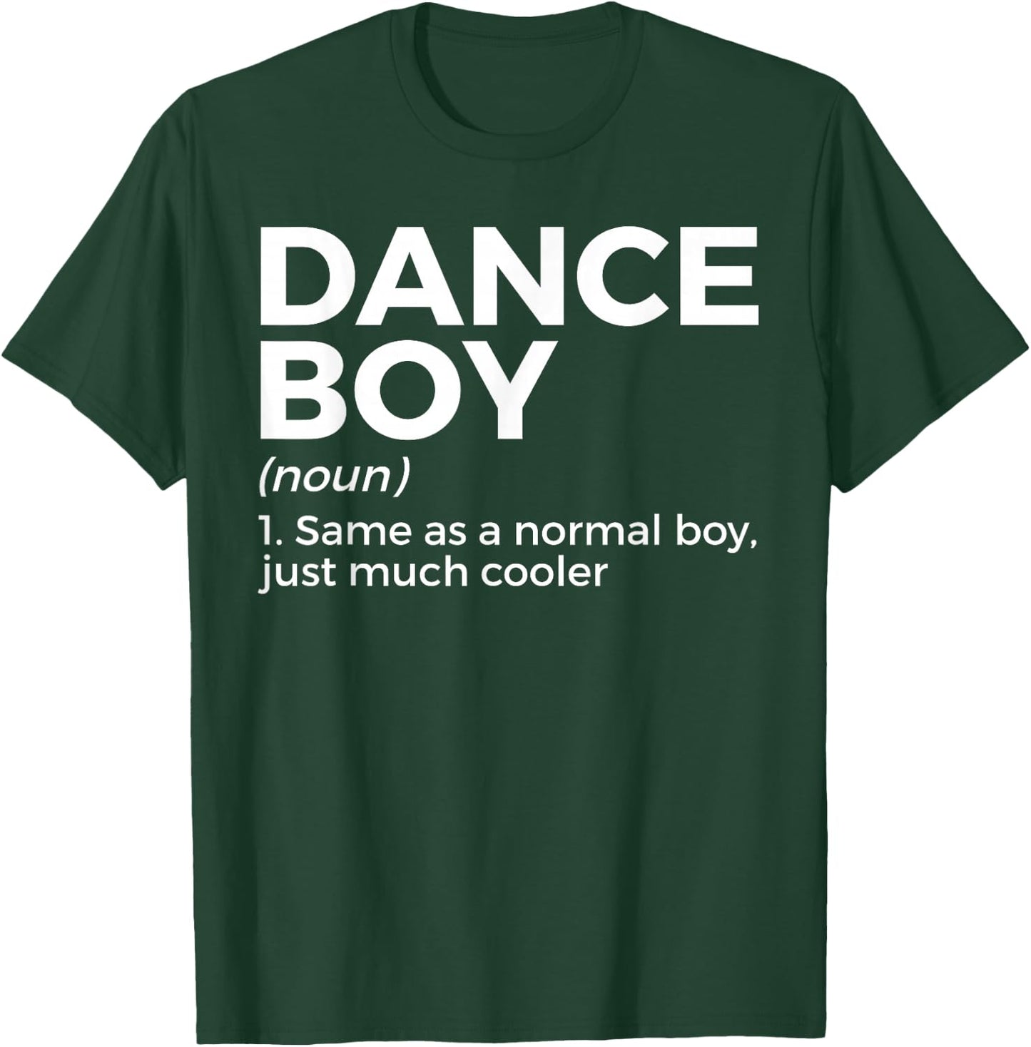 Funny Dance Boy Definition For Dance Parties T-Shirt - T-Shirt | Forest