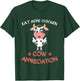 eat more chicken funny Cow appreciation day gift cow lovers T-Shirt - T-Shirt | Forest
