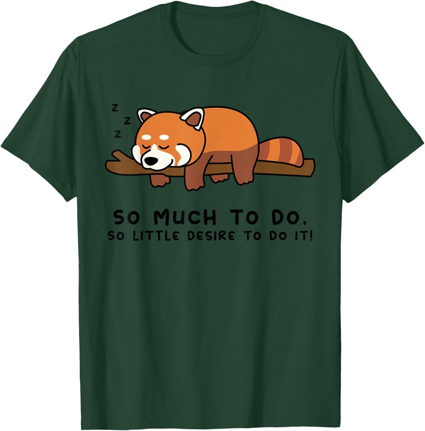 Lazy Person for Red Panda Lover | Red Panda Bear T-Shirt - T-Shirt | Forest
