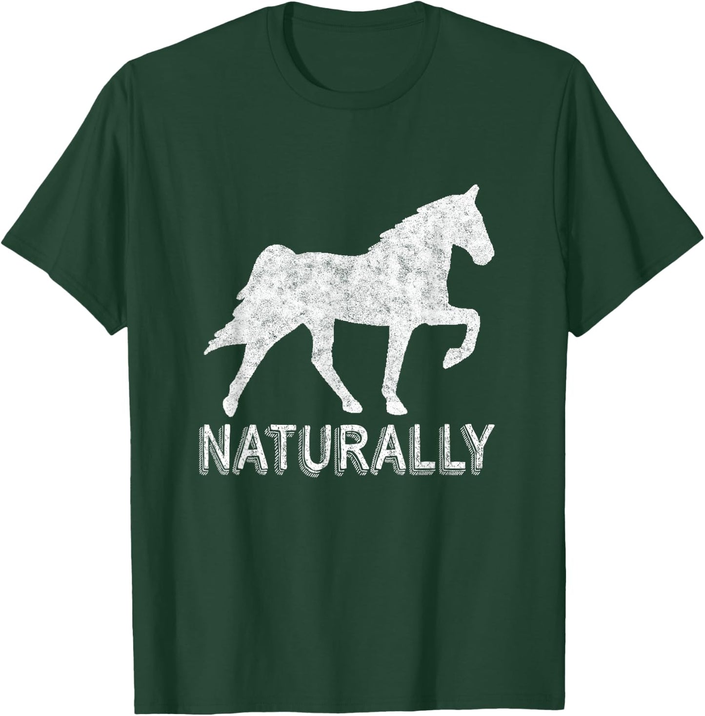 Tennessee Walking Horse Gaited Naturally T-Shirt - T-Shirt | Forest