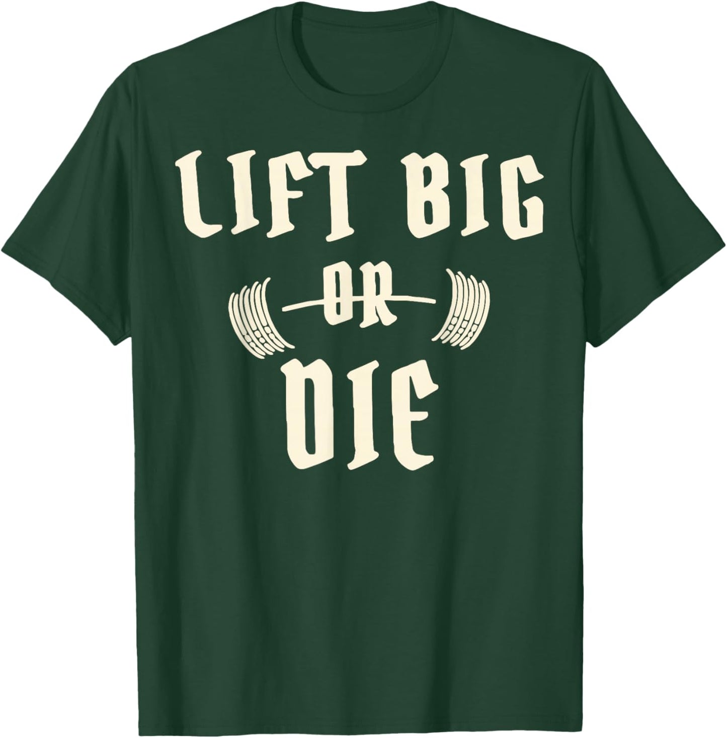 King of juco merch lift big or die T-Shirt - T-Shirt | Forest