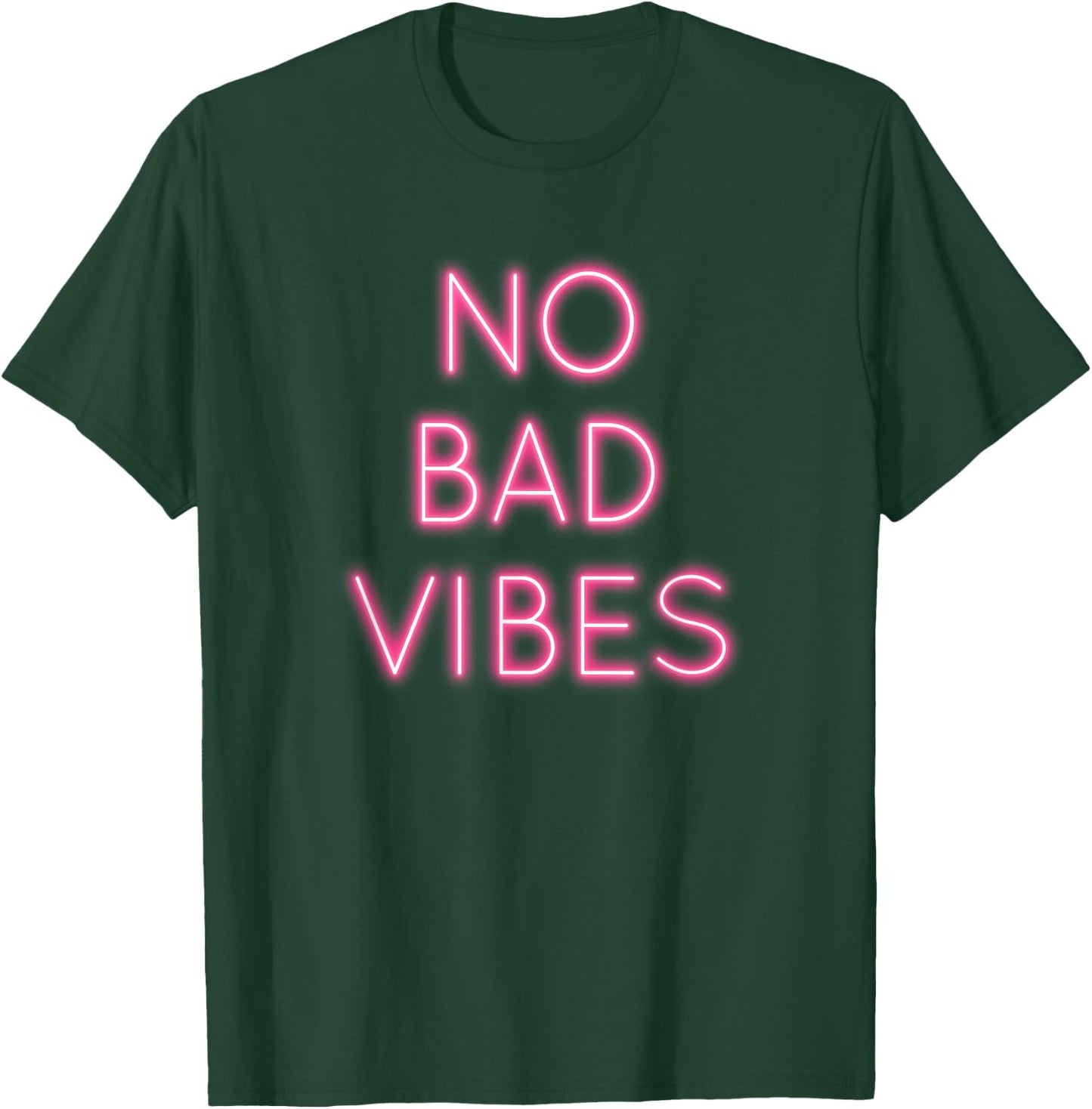 No Bad Vibes shirt Good Positive Vibes T-Shirt - T-Shirt | Forest