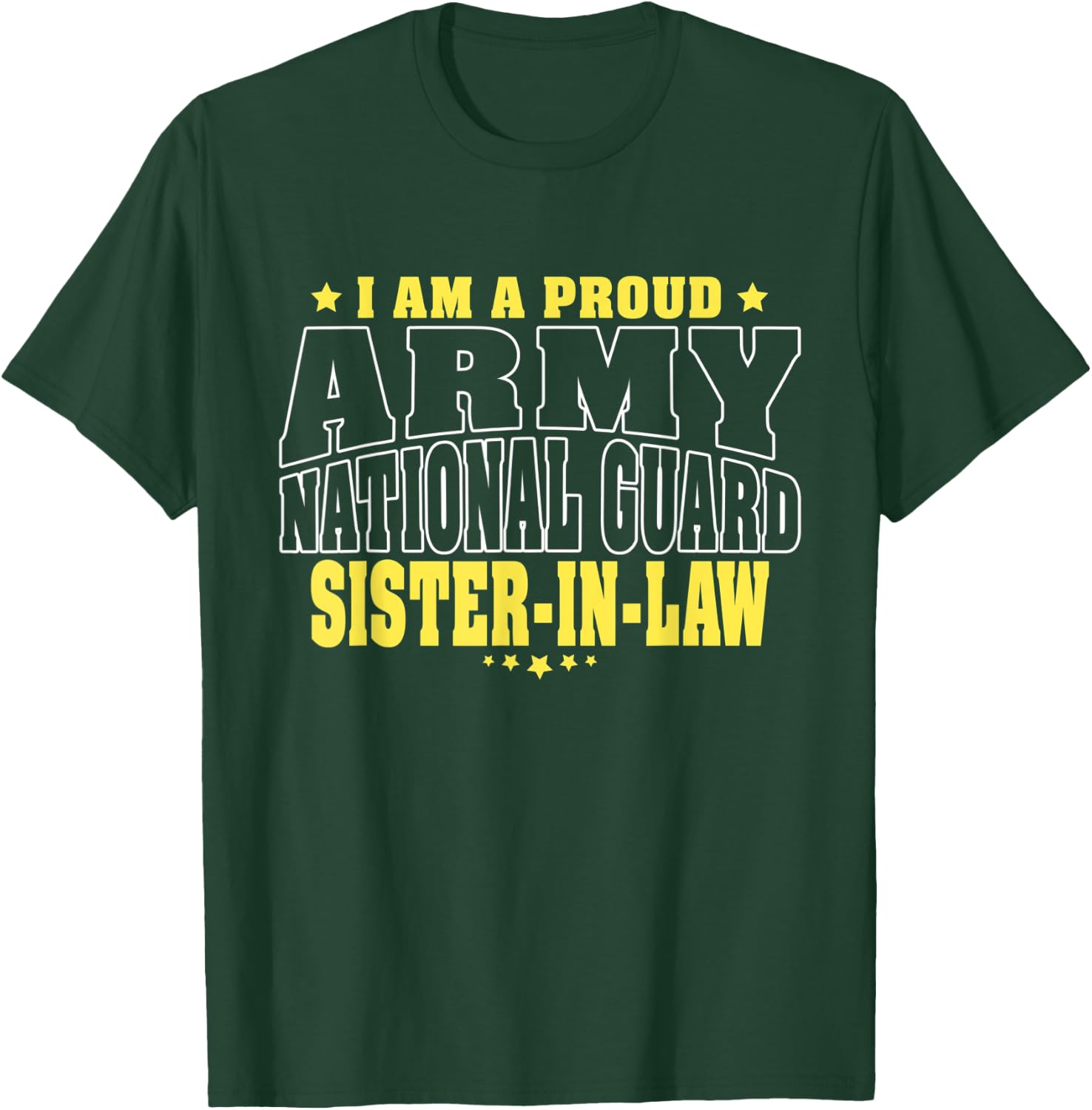 Proud Army National Guard Sister-In-Law Military Sis-In-Law T-Shirt - T-Shirt | Forest