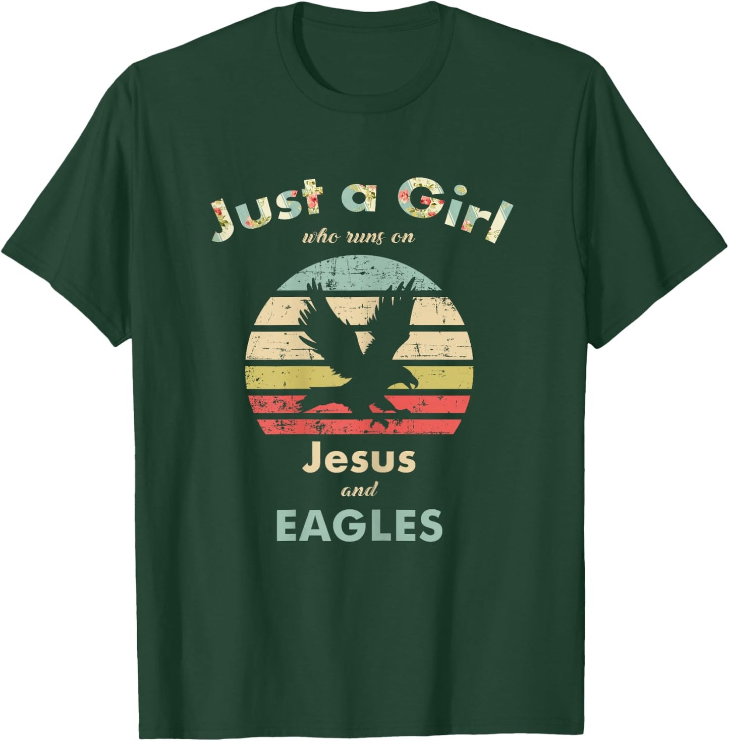Just A Girl Who Runs on Jesus and Eagles Retro Eagle T-Shirt - T-Shirt | Forest
