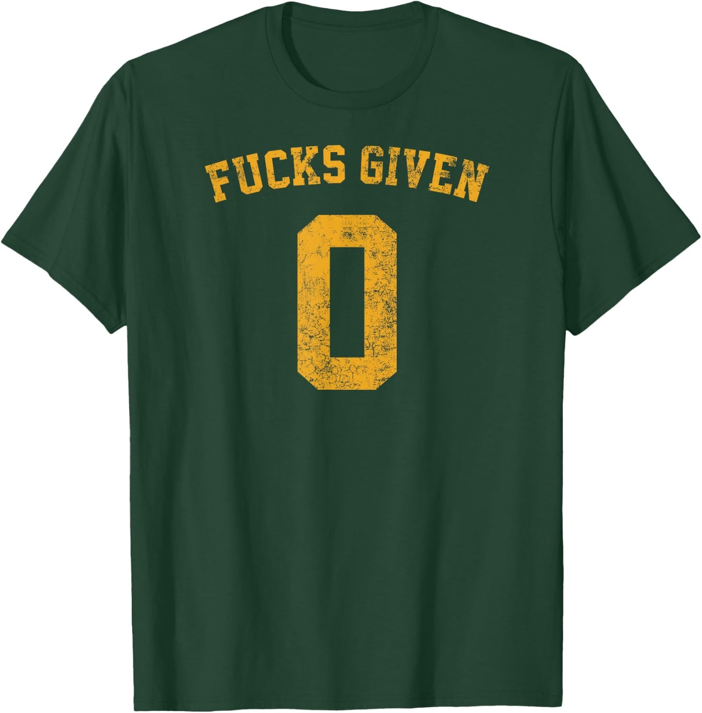 Zero Fucks Givens Sarcastic Funny Joke Man Women T-Shirt - T-Shirt | Forest