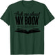 Ask Me About My Book Published Author Writer Shirt T-Shirt - T-Shirt | Forest