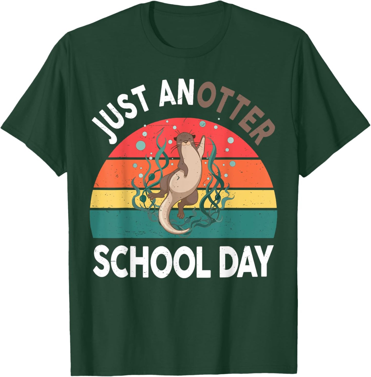 Otter-Shirt Just Anotter School Day Kids Youth Funny Gifts T-Shirt - T-Shirt | Forest