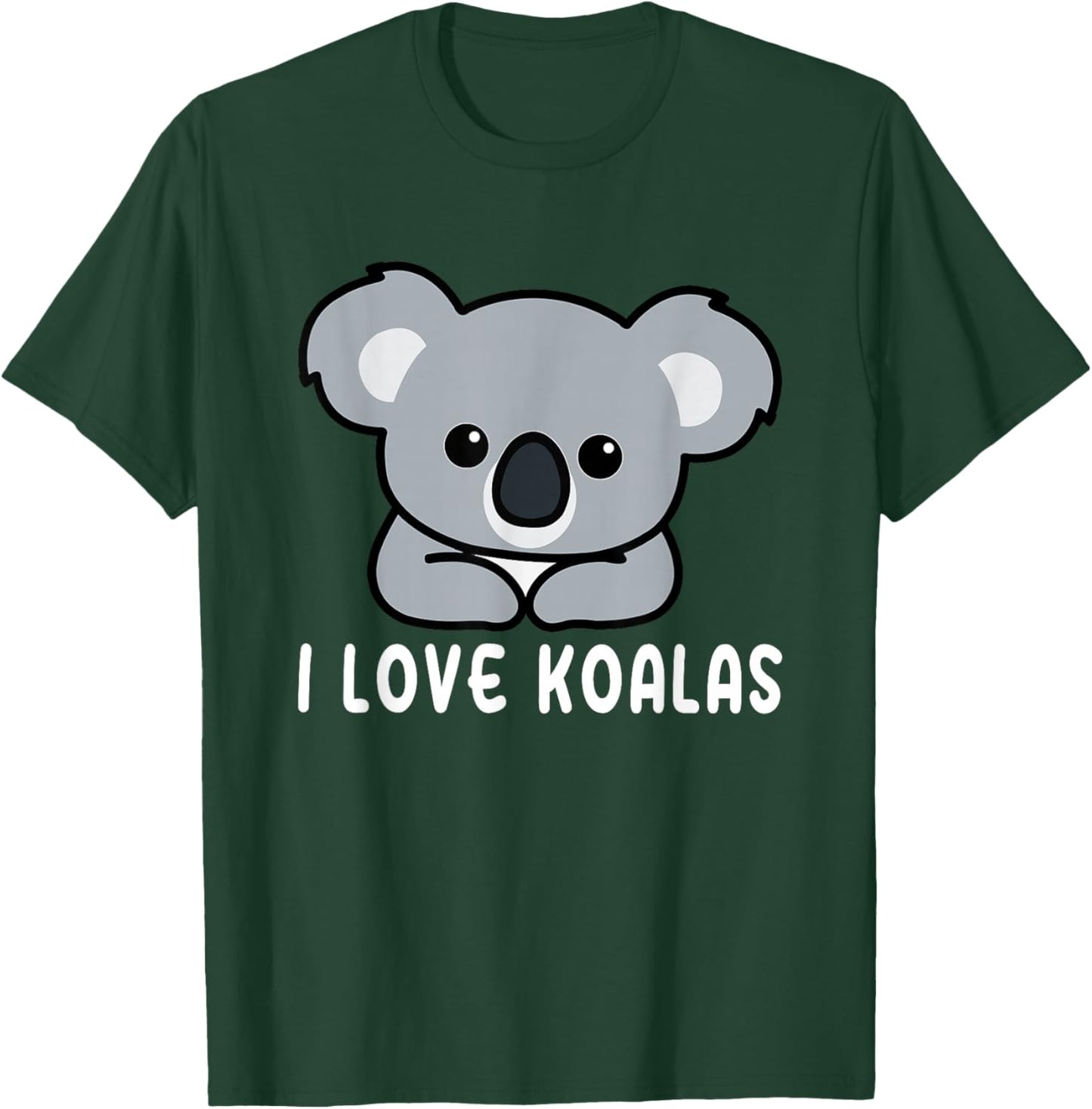 I Love Koalas Cute Koala T-Shirt - T-Shirt | Forest