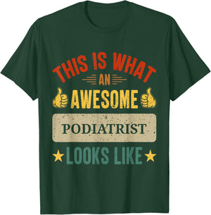Podiatrist gifts funny podiatry quote T-Shirt - T-Shirt | Forest
