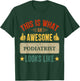 Podiatrist gifts funny podiatry quote T-Shirt - T-Shirt | Forest