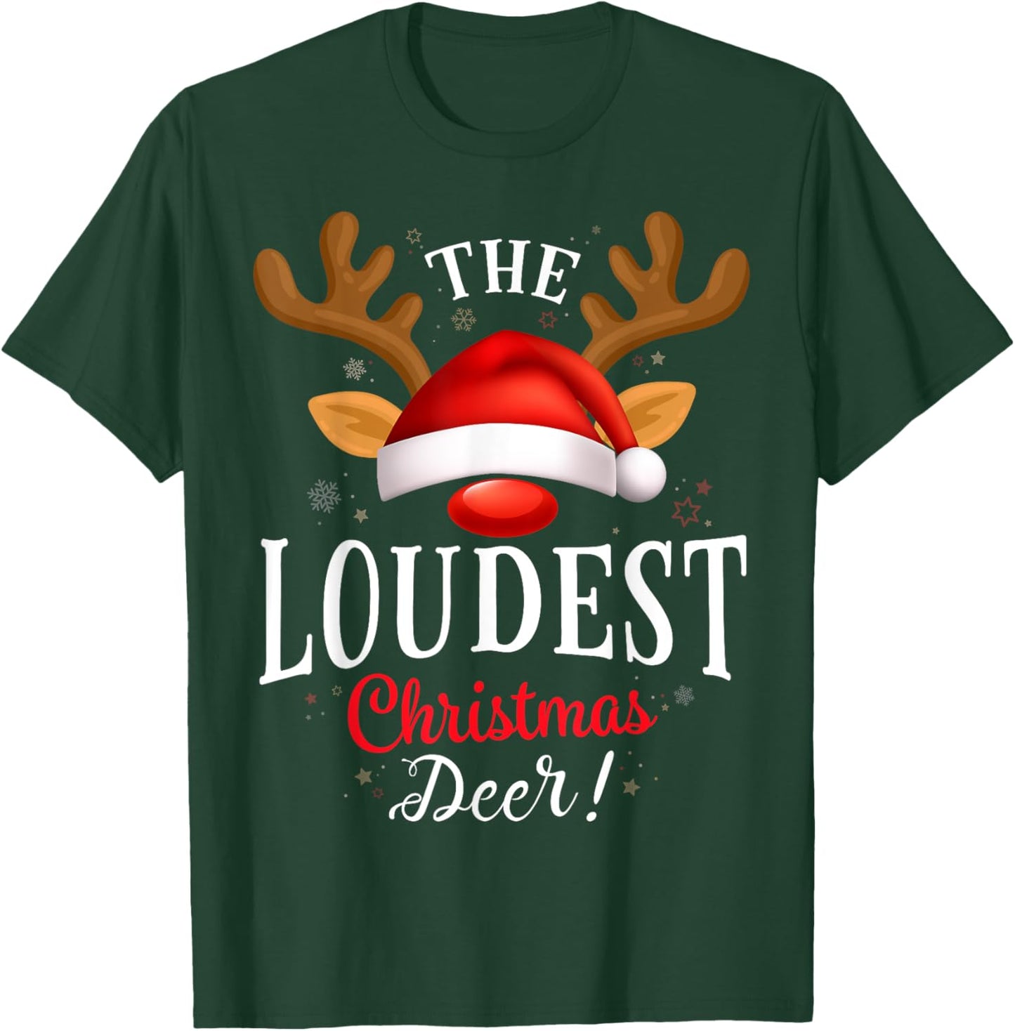 Loudest Christmas Deer PJS Xmas Family Matching T-Shirt - T-Shirt | Forest