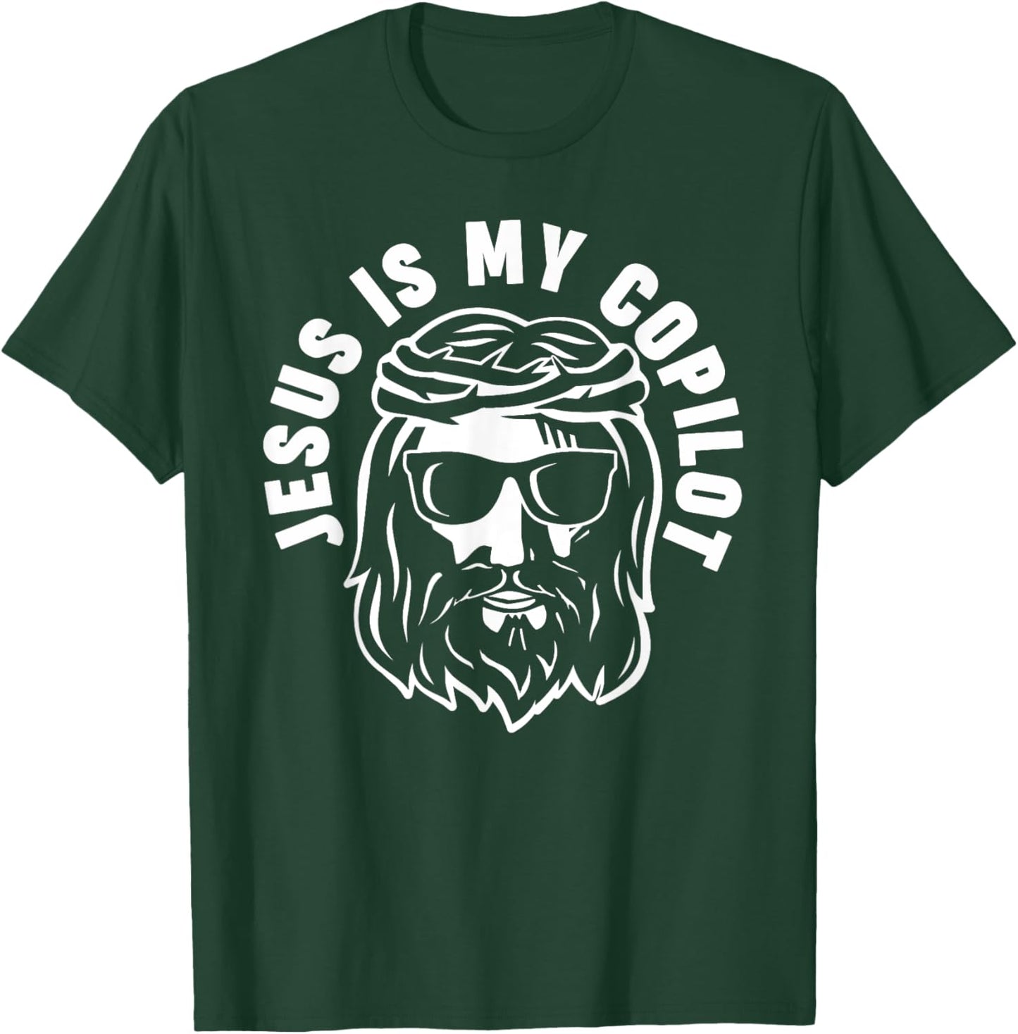 Jesus Is My Copilot T-Shirt - T-Shirt | Forest