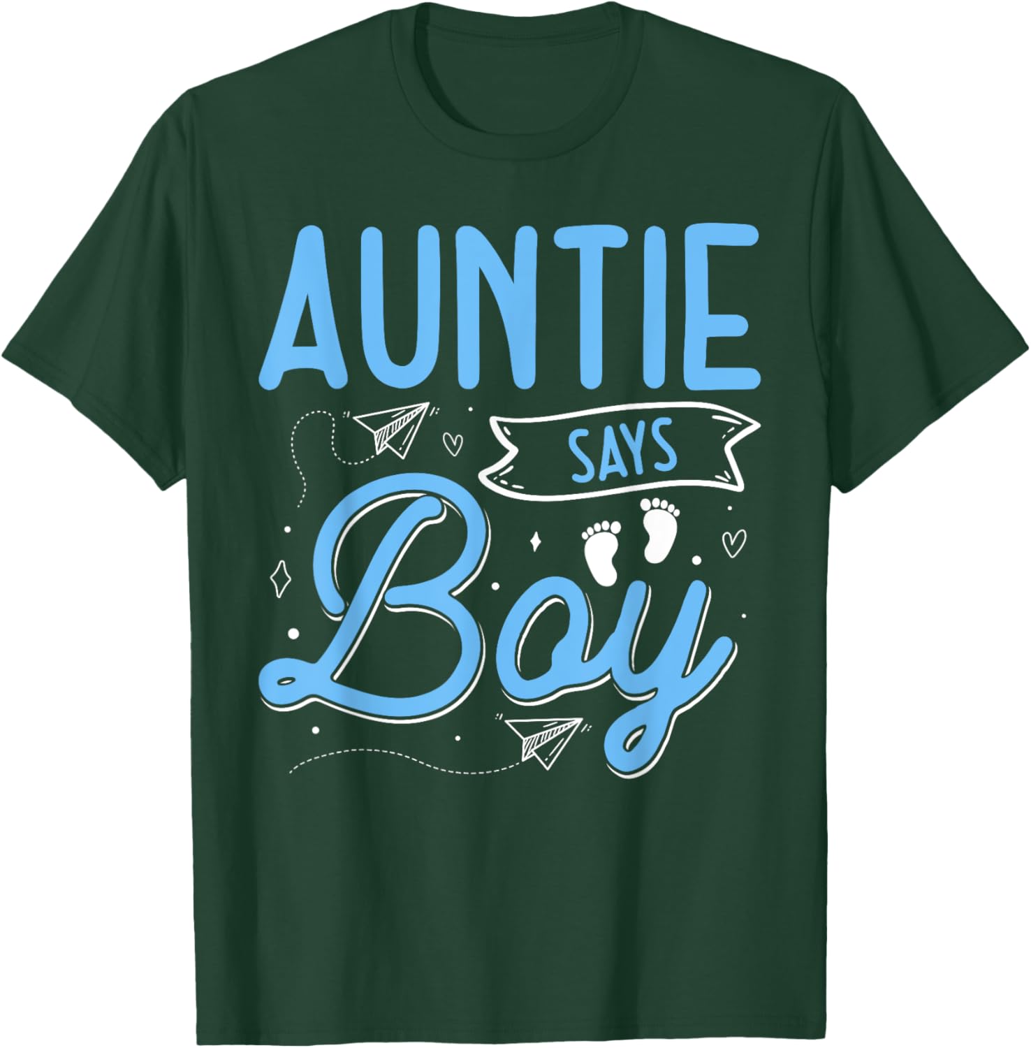 Auntie Says Boy Matching Family Team Boy Gender Reveal T-Shirt - T-Shirt | Forest