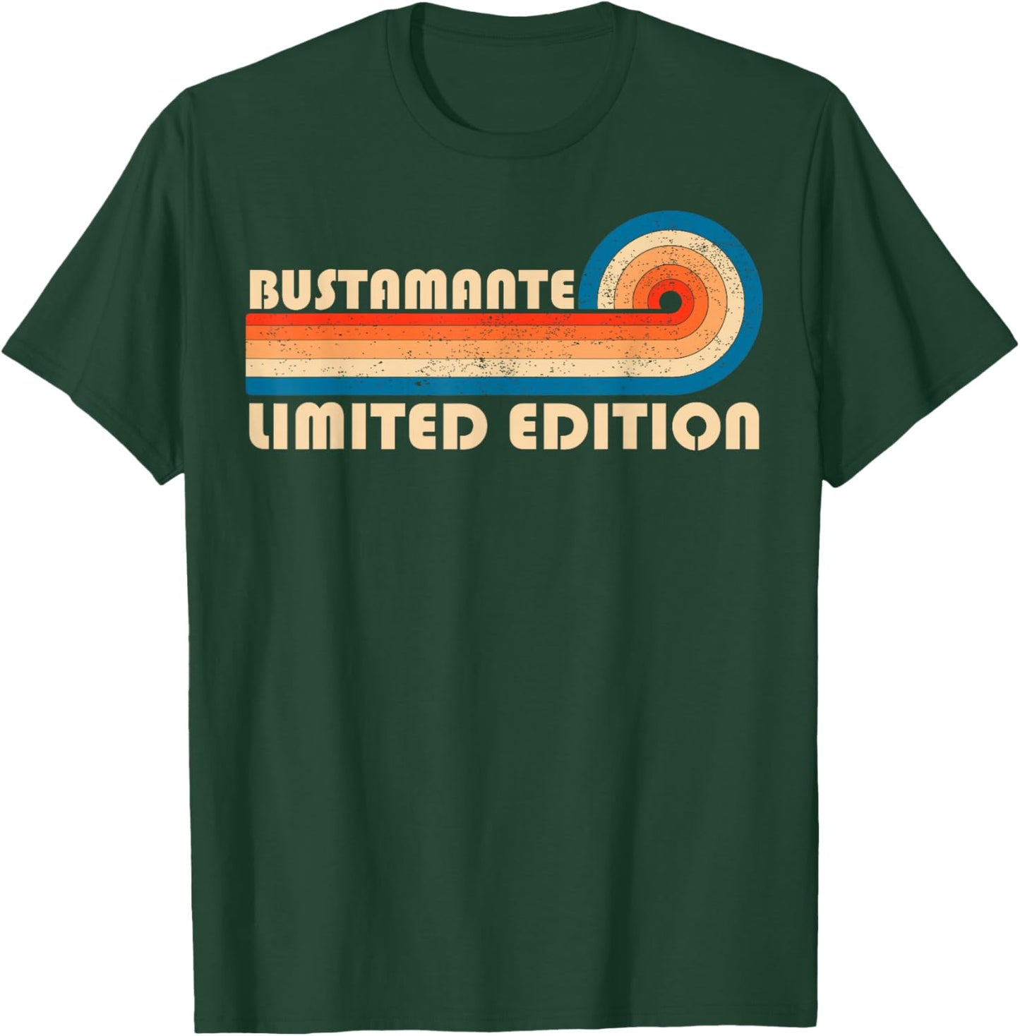 BUSTAMANTE Surname Retro Vintage 80s 90s Birthday Reunion T-Shirt - T-Shirt | Forest