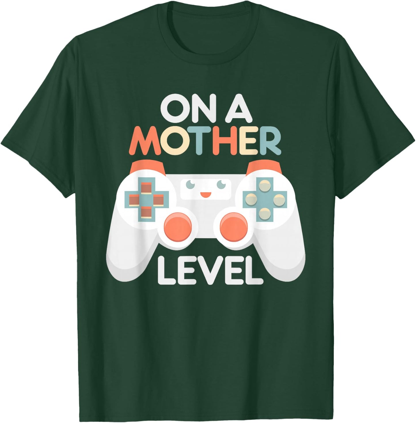Funny Mothers Day Gamer Mom Gaming On A Mother Level Up Game T-Shirt - T-Shirt | Forest