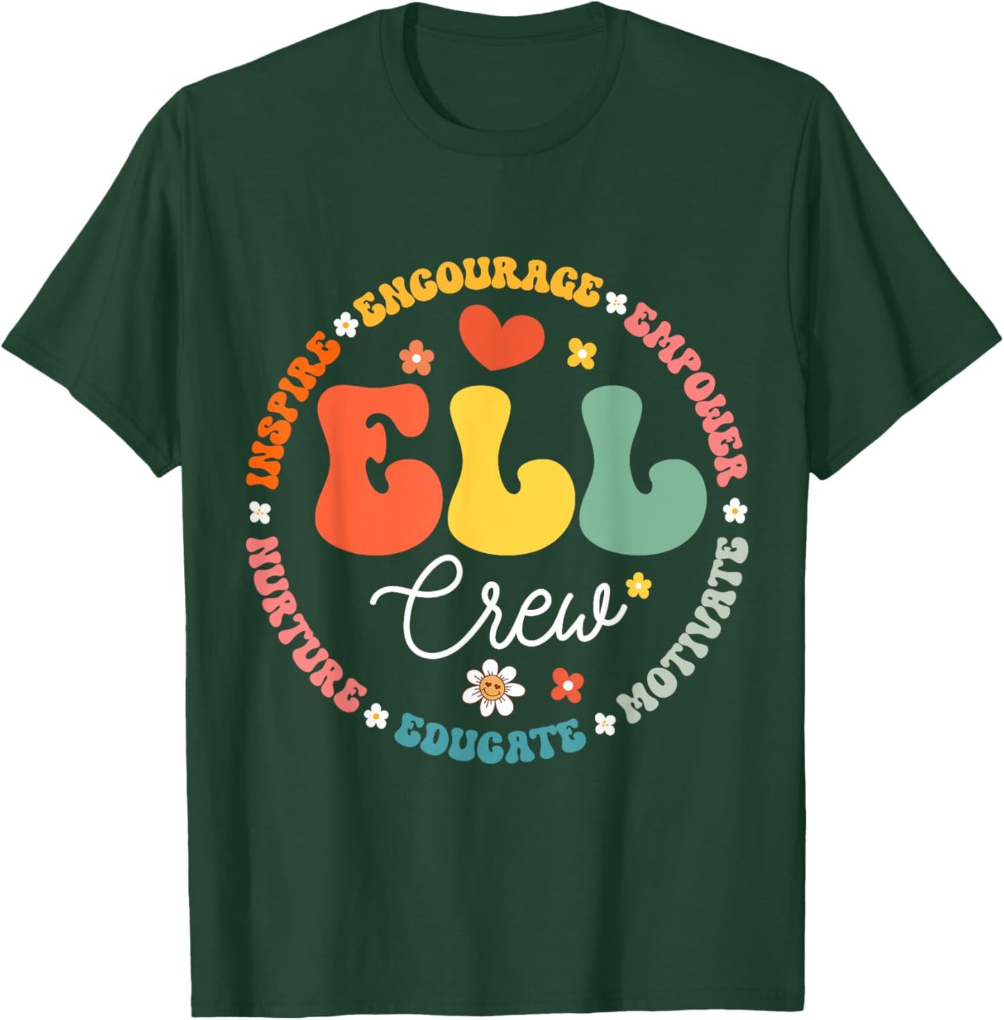 ELL Crew School Assistant School English Language Learner T-Shirt - T-Shirt | Forest
