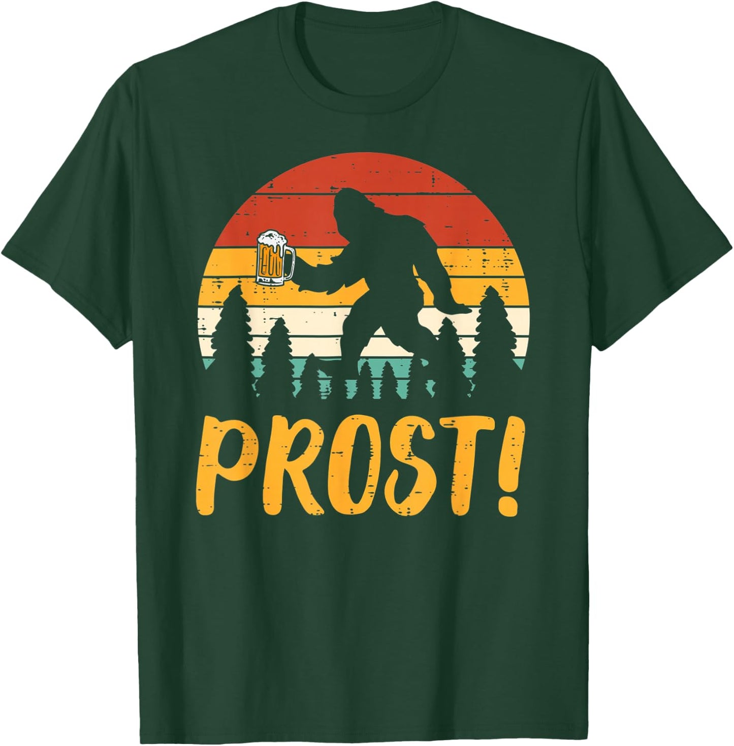 Bigfoot Sasquatch Prost Retro Bavarian Oktoberfest Men Women T-Shirt - T-Shirt | Forest