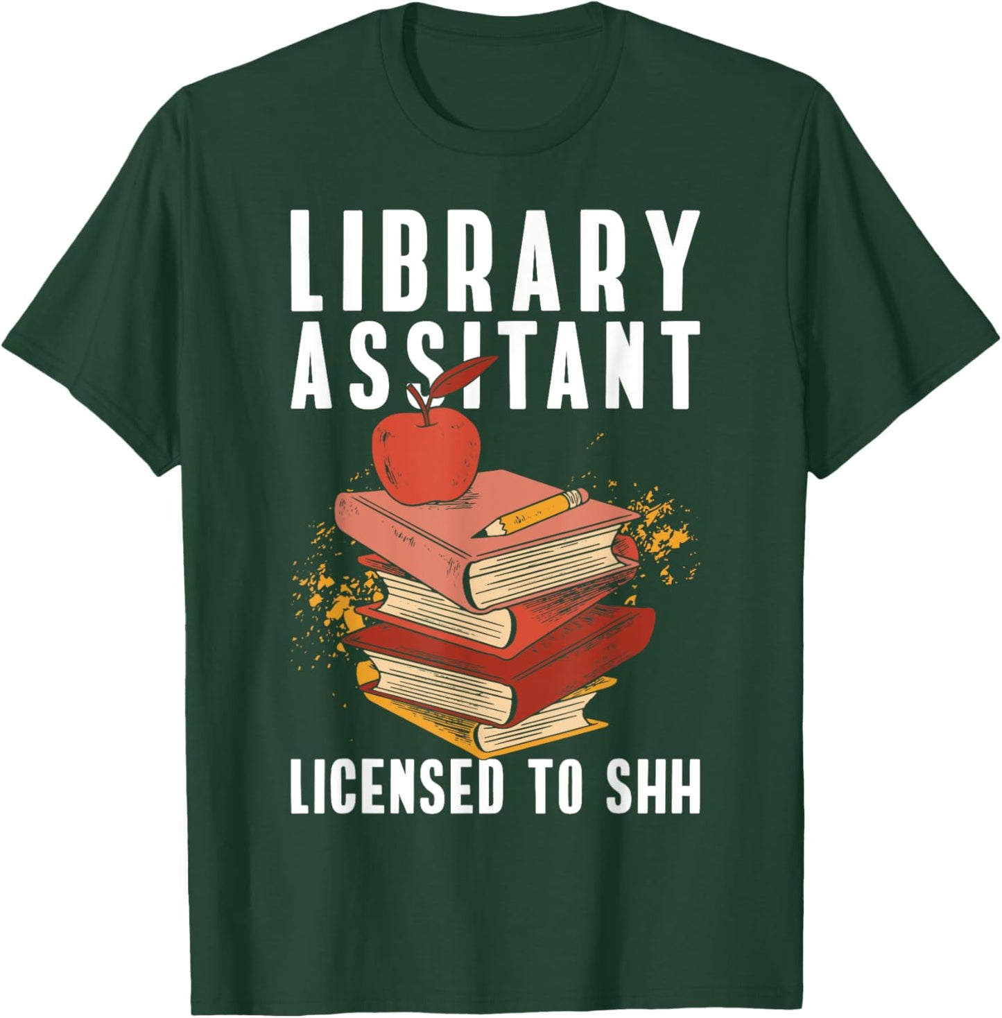 Library Assistan Library Aide Funny School Library Assistant T-Shirt - T-Shirt | Forest