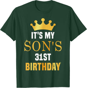 Its My Son's 31st Birthday 31 Years Old Golden Bday T-Shirt - T-Shirt | Forest