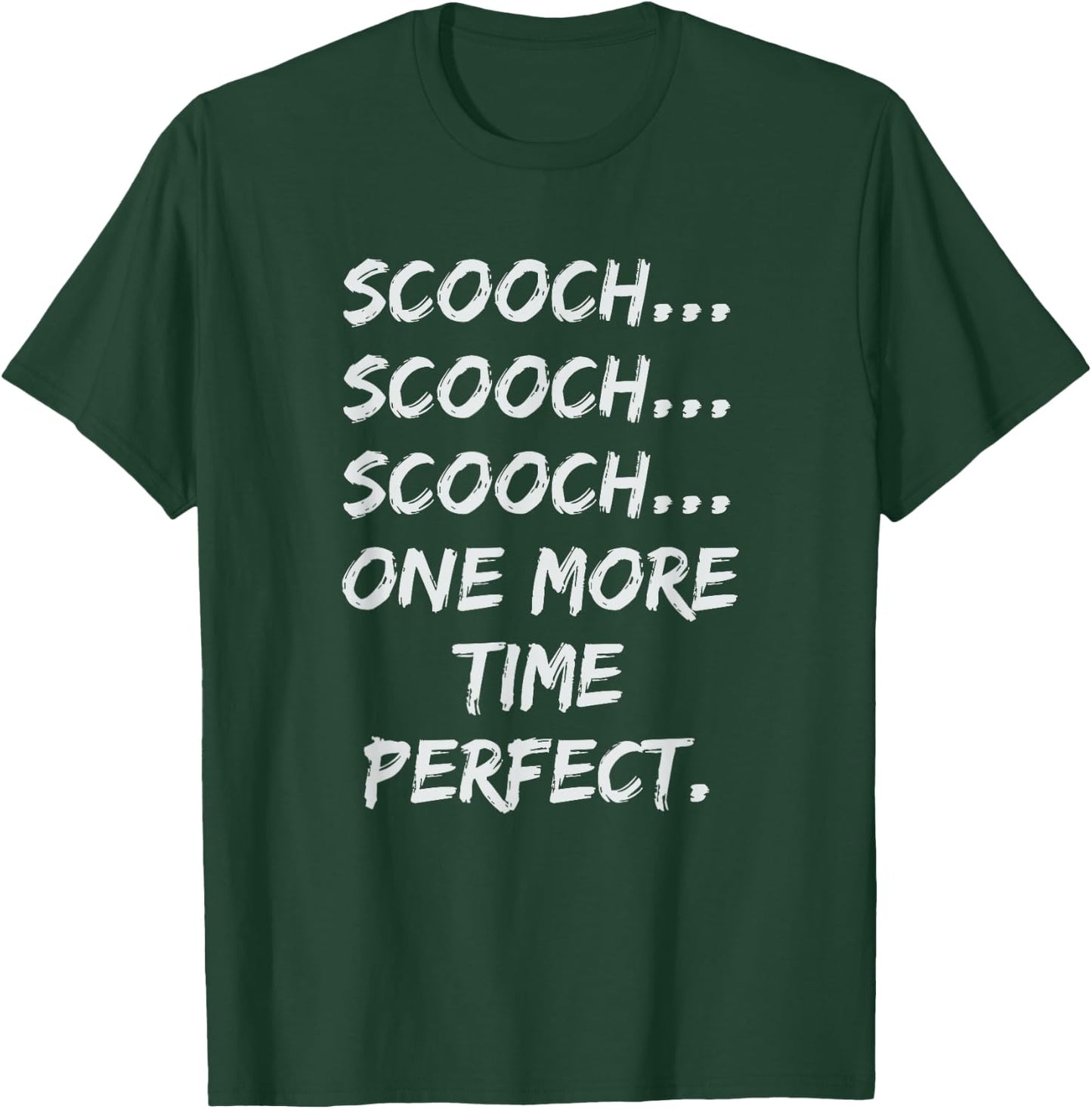 Scooch Scooch OB/GYN Gift Obstetrician Gynecologist Dr T-Shirt - T-Shirt | Forest