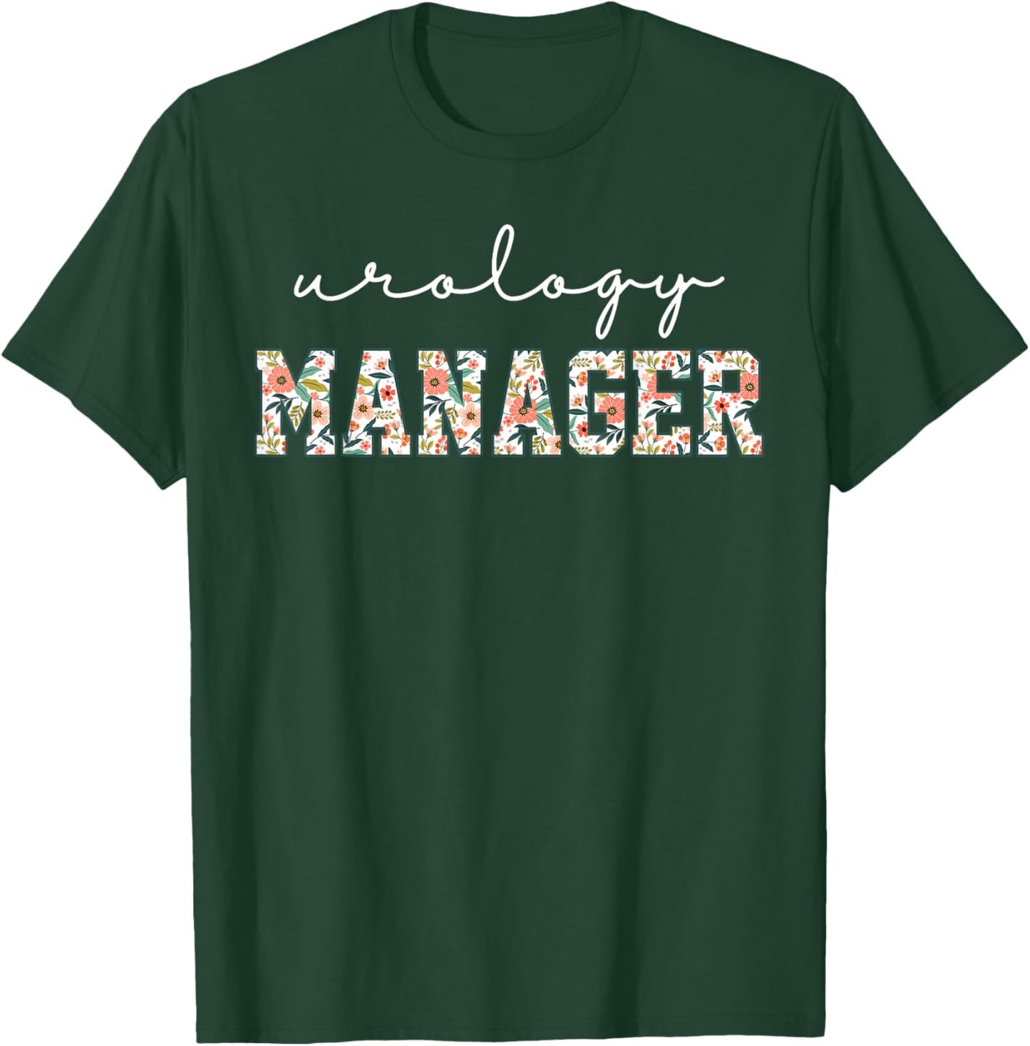 Retro Floral Urology Manager Urologists Nephrology Doctor T-Shirt - T-Shirt | Forest