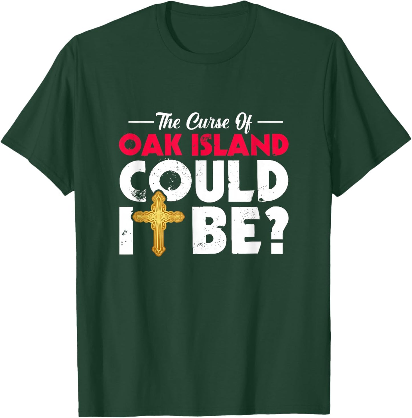 Oak Island Curse Nova Scotia Mystery Treasure Hunting T-Shirt - T-Shirt | Forest