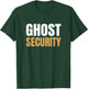 Ghost Security Easy Quick Parents Dad Moms Halloween Costume T-Shirt - T-Shirt | Forest